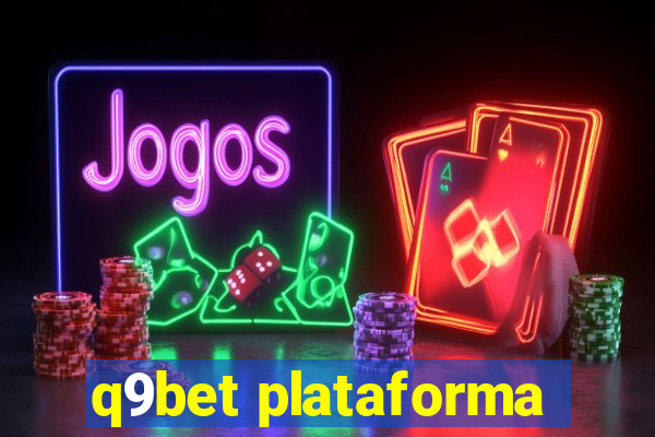 q9bet plataforma